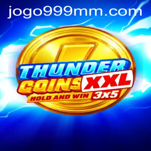 Exploring ThunderCoinsXxl: A New Era in Online Gaming